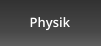 Physik